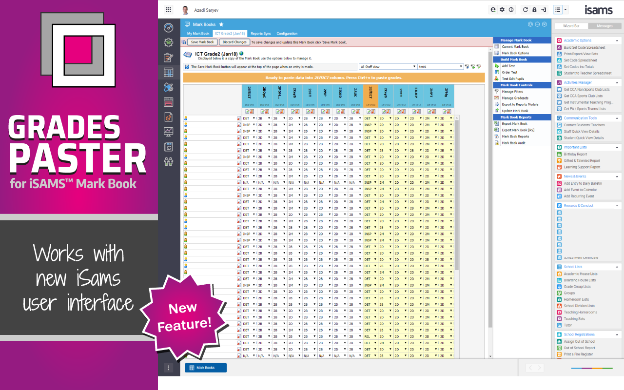 GradesPaster allows you to paste grades into iSams Mark Book and works in new iSams user interface